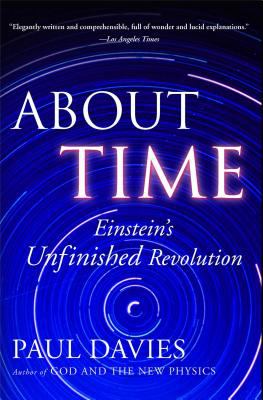 About time : Einstein's unfinished revolution