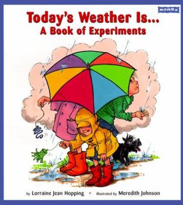 Today's weather is-- : a book of experiments