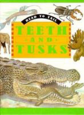 Teeth and tusks
