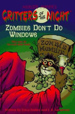 Zombies don't do windows