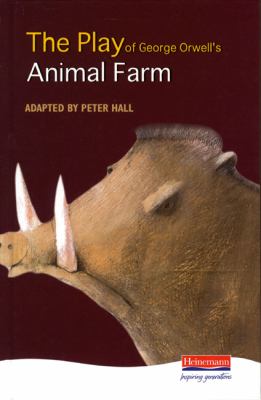 The play of George Orwell's Animal Farm