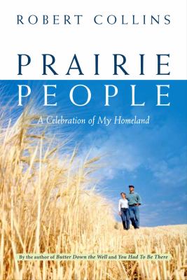 Prairie people : a celebration of my homeland