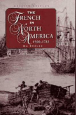 The French in North America, 1500-1783