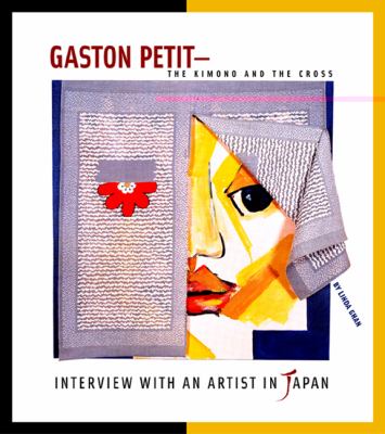 Gaston Petit : the kimono and the cross : interview with an artist in Japan