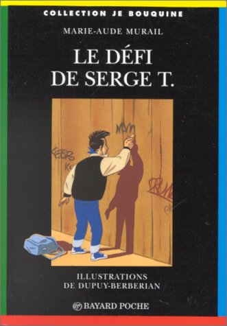 Le défi de Serge T. : un roman