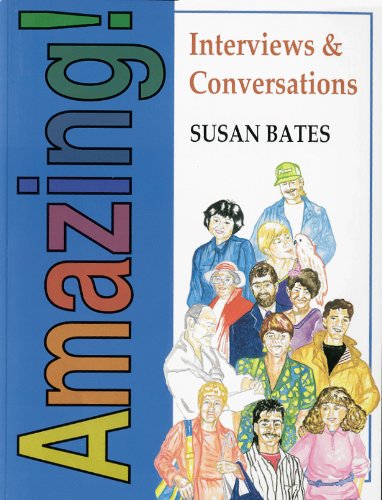 Amazing! : interviews and conversations