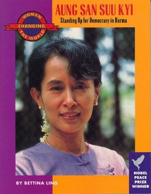 Aung San Suu Kyi : standing up for democracy in Burma