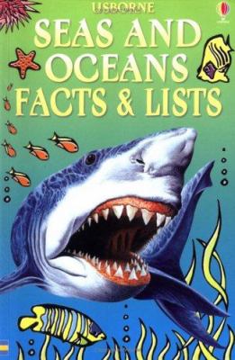 Seas and oceans : facts & lists