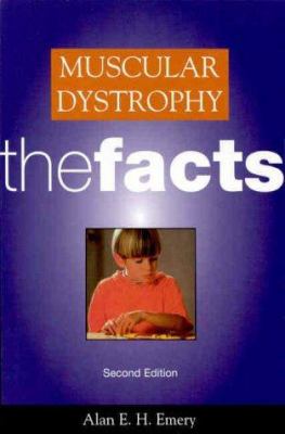 Muscular dystrophy : the facts