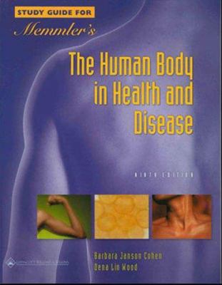 Study guide for Memmler's The human body in health & disease