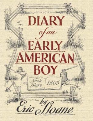 Diary of an early American boy, Noah Blake 1805