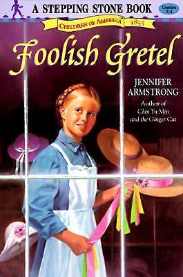 Foolish Gretel