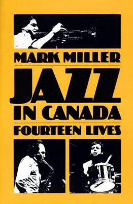 Jazz in Canada : fourteen lives