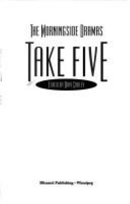 Take five : the Morningside dramas