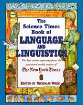 The Science times book of language and linguistics