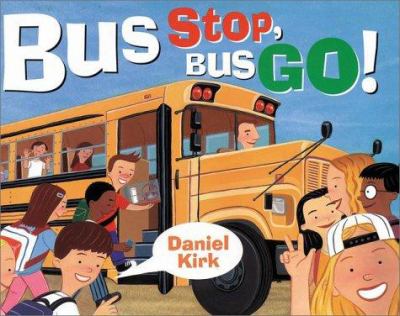 Bus stop, bus go