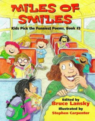 Miles of smiles : a collections of laugh-out-loud poems