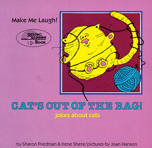 Cat's out of the bag! : jokes about cats