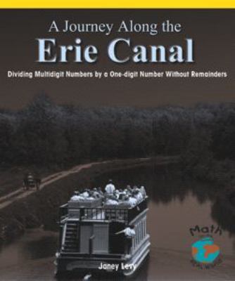 A journey along the Erie Canal : dividing multidigit numbers by one-digit numbers without remainders