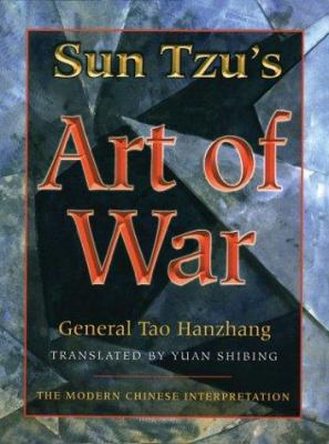 Sun Tzu's art of war : the modern Chinese interpretation