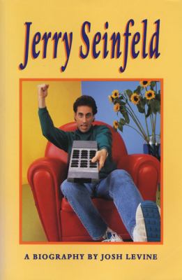 Jerry Seinfeld : much ado about nothing : a biography