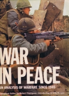 War in peace : an analysis of warfare since 1945