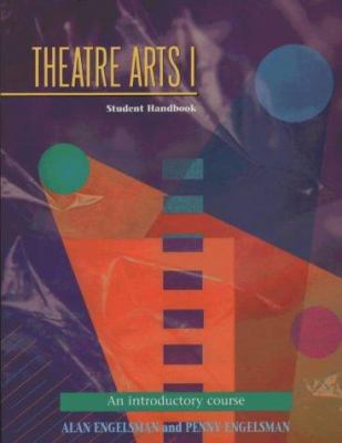 Theatre arts 1. Student handbook /
