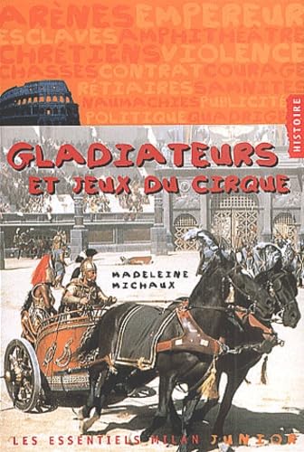 Gladiateurs et jeux du cirque