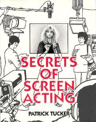 Secrets of screen acting