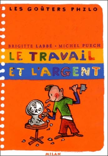 Le travail et l'argent