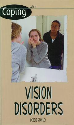 Coping with vision disorders