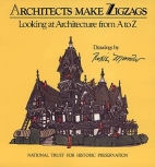 Architects make zigzags : looking at architecture from A to Z