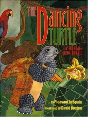The dancing turtle : a folktale from Brazil