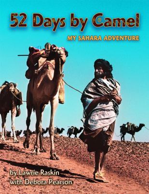 52 days by camel : my Sahara adventure
