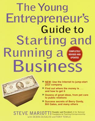 The young entrepreneur's guide to starting and running a business