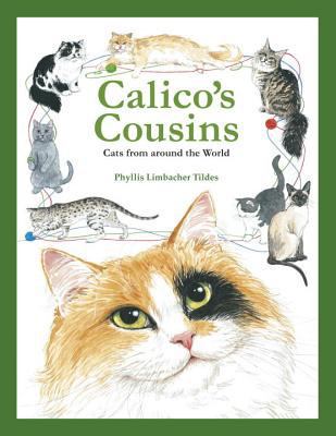 Calico's cousins : cats from around the world