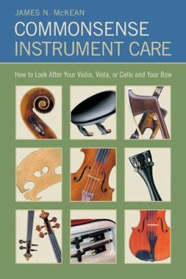 Commonsense instrument care