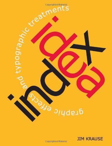 Idea index : graphic effects and typographic treatments