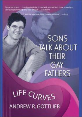 Sons talk about their gay fathers : life curves