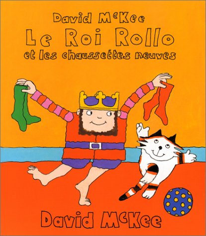 Le roi Rollo et les chaussettes neuves