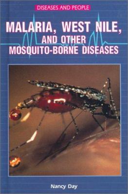 Malaria, West Nile, and other mosquito-borne diseases