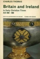 Britain and Ireland in early Christian times, AD 400-800