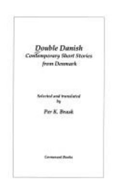 Double Danish : contemporary short stories from Denmark