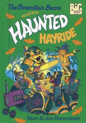 The Berenstain Bears and the haunted hayride