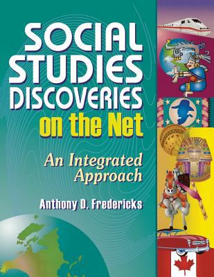 Social studies discoveries on the net : an integrated approach