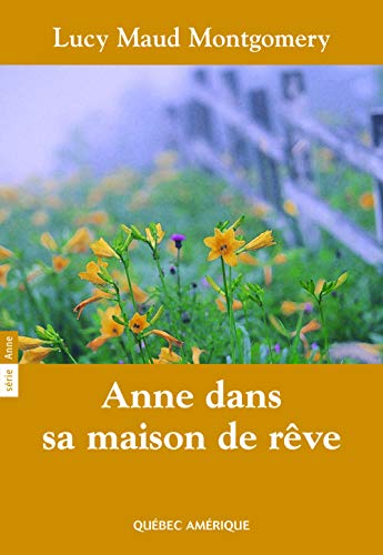 Anne dans sa maison de rêve : roman