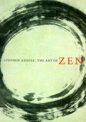 The art of Zen : paintings and calligraphy by Japanese monks, 1600-1925