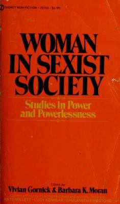 Woman in sexist society : studies in power and powerlessness