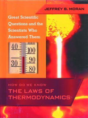 How do we know the laws of thermodynamics