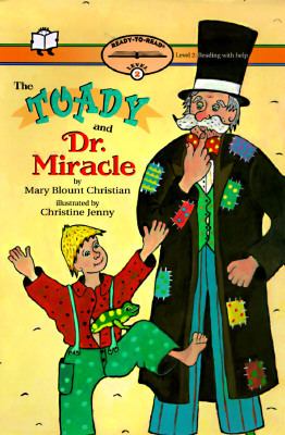 The toady and Dr. Miracle